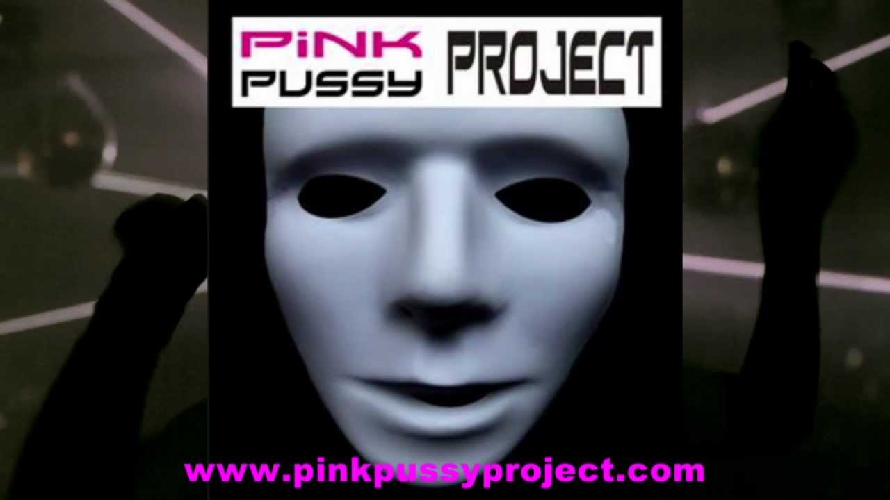 Pink Pussy Project Pink Pussy Official Video Youtube Music 