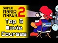 Super Mario Maker 2 Top 5 MOVIE Courses (Switch)