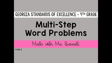 Multi - Step Word Problems
