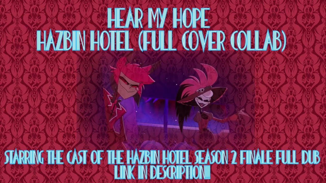 その他 HEAR MY HOPE Stream Hear My Hope (feat. Alex Newell) by Hazbin Hotel | Listen