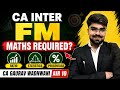 ⚠️ CA Inter FM Ke Liye Maths Zaroori Hai? (Reality Check)