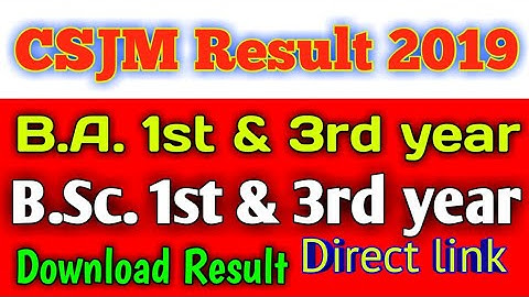 CSJM Result 2019 B.A, B.Sc, B.Com declared|| by Gul Grow