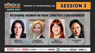 Session 3: Retaining Women in your Construction Business – Women in Construction 2023 by Electrical Business Network 43 views 1 year ago 57 minutes