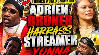 Adrien Broner Make 19 Year Old Streamer Yonna Uncomfortable😱 *MUST WATCH*