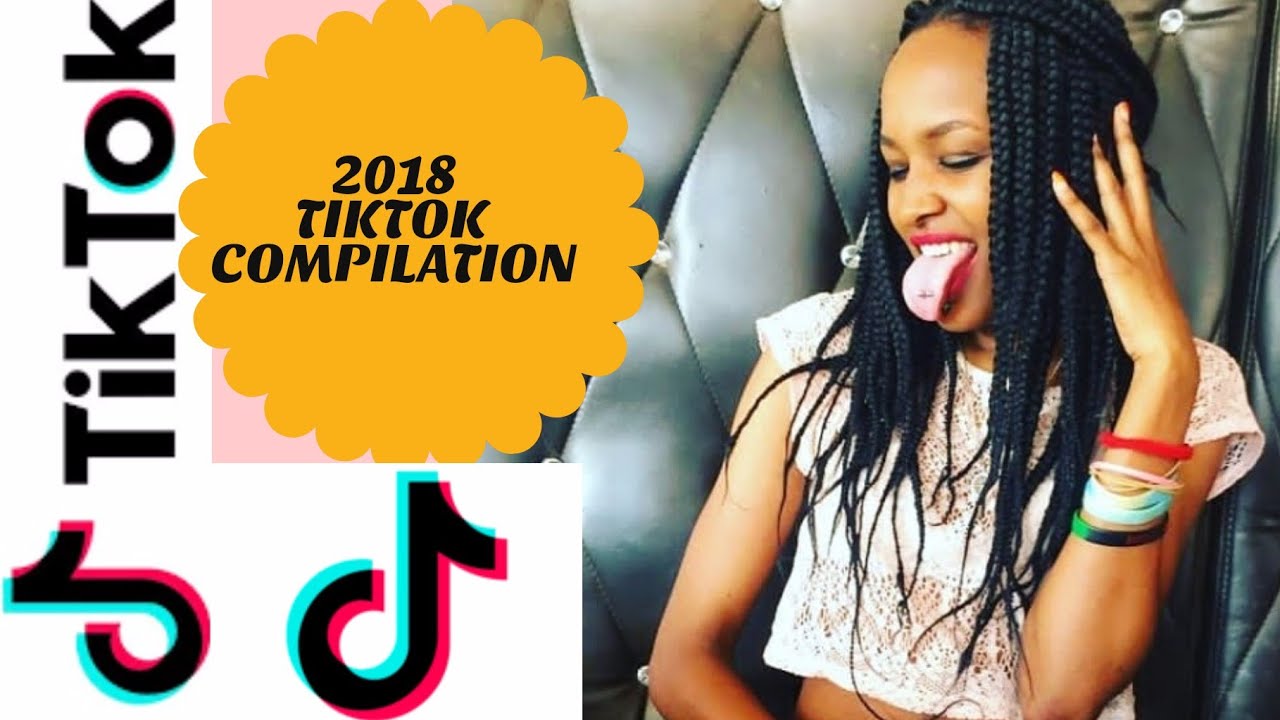 TIK TOK COMPILATION2018kenyait's shiro YouTube