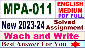 MPA 011 solved assignment 2023-24 in english / mpa 011 solved assignment 2024 / ignou mpa 011
