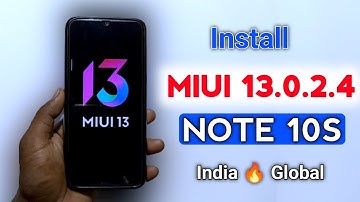 How To Install MIUI 13.0.2.4 Redmi Note 10S | Redmi Note 10S MIUI 13 Update | Dot SM