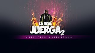 LA REAL JUERGA 2 (Que más pues, Otro Trago, Mujeres, Chambonea, Bien duro)