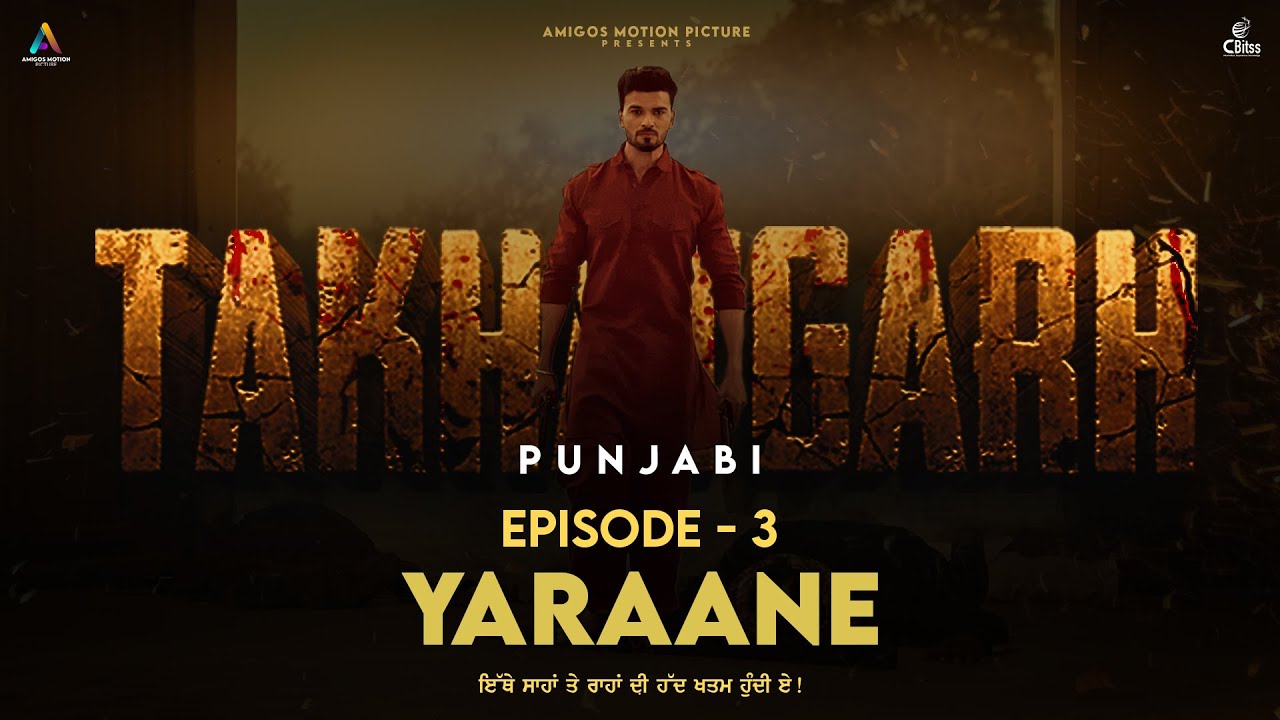 Takhatgarh Punjabi S01E03  Yaraane   Dheeraj Kumar  Amigos Motion Picture  Web Series 2022