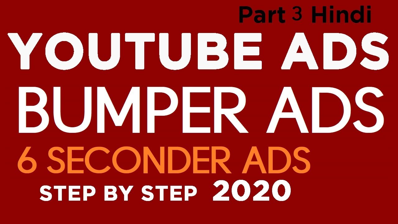 Bumper Ads Youtube Advertisement, 6 Seconder nonskippable ads Youtube