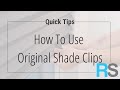 How To Use Original Shade Clips | Redi Shade