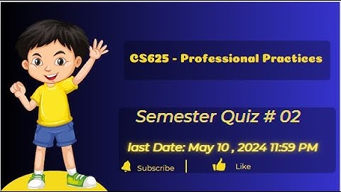 CS625 Professional Practices (Quiz No. 2) solved   spring-2024