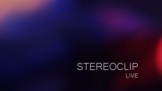 Stereoclip Live@Claridge