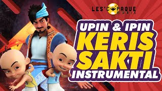 Upin & Ipin Keris Siamang Tunggal - Keris Sakti (Instrumental)