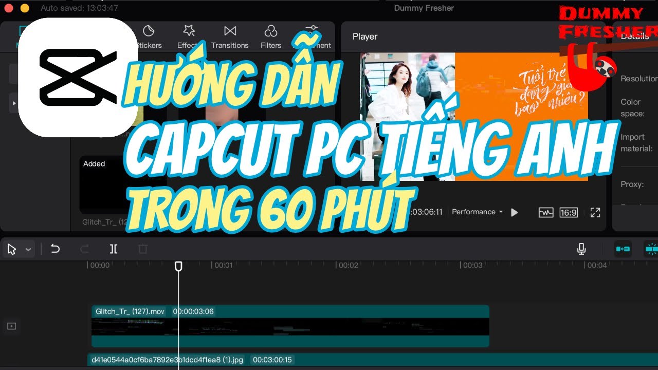 Hướng Dẫn Sử Dụng Capcut Pc Tiếng Anh Từ A Z Trong 60 Phút Youtube