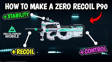 How to Make A NO RECOIL P90 in Delta Force Mobile (Zero Recoil Build)