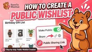 How to Create a Public Wishlist