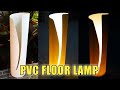 Simple Idea DIY Floor Lamps from PVC Pipe | Lampu Hias Sudut Ruang Tamu