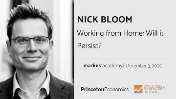 Working from Home: Will it Persist with Nick Bloom  | Markus Academy | Episode 44