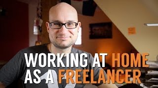 The challenges of working at home as a freelancer