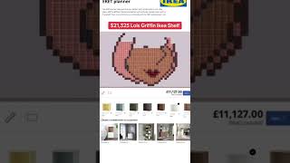 Lois Griffin Mother’s Day SHelf ($21,342 Ikea build yourself)