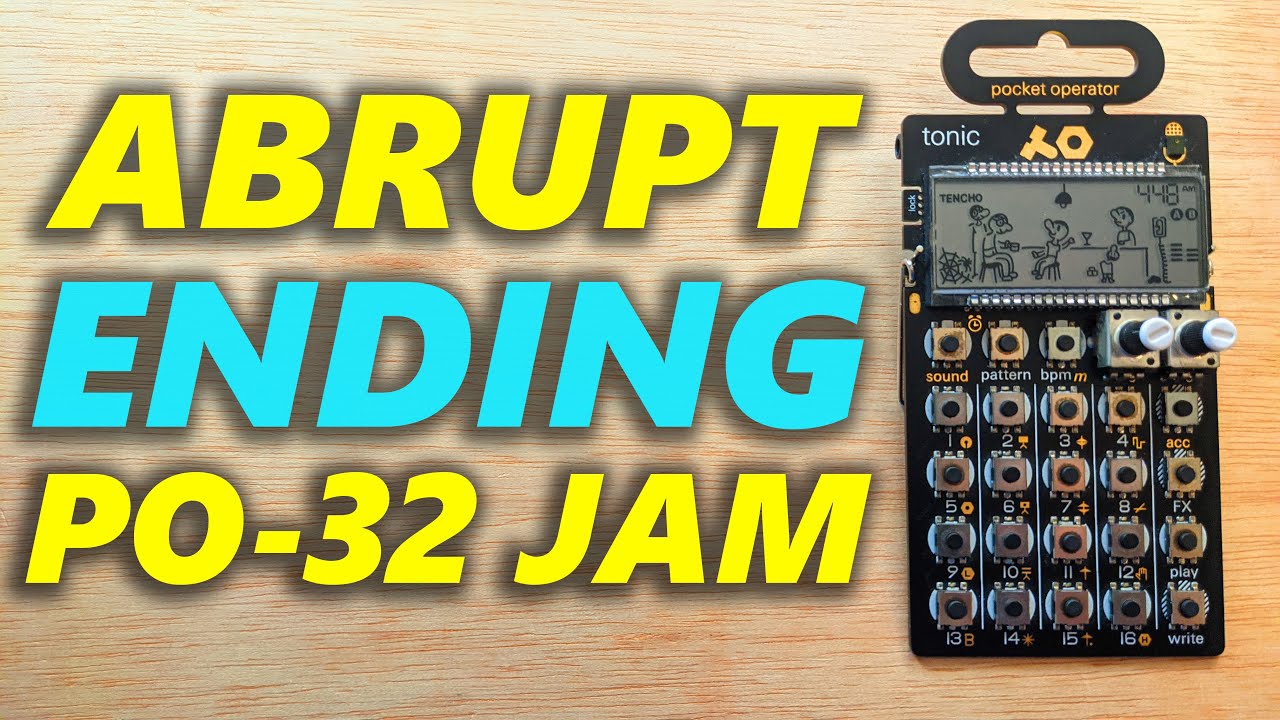 PO-32 Dies Mid-Jam! (Custom Kit Jam)
