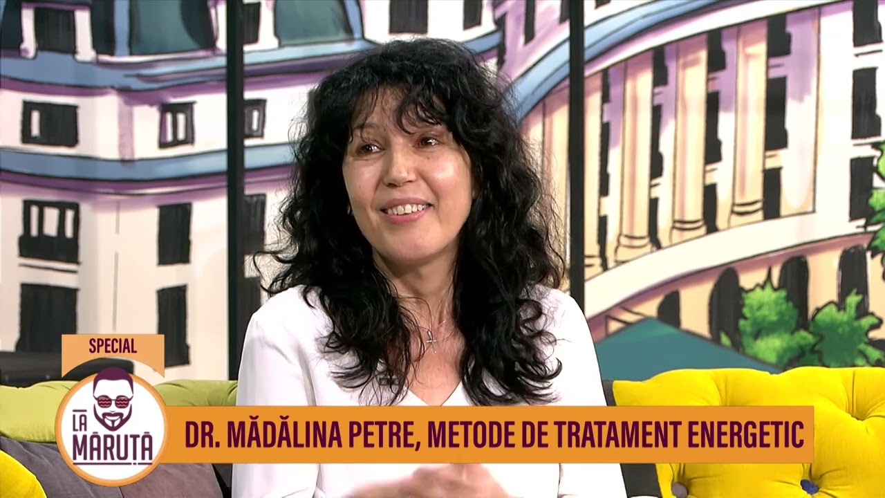 Dr. Mădălina Petre, metode de tratament energetic