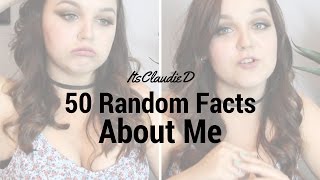 50 RANDOM FACTS ABOUT ME