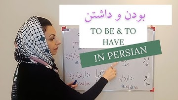 Lesson 10: Budan & dashtan (to be & to have) in Persian (Farsi)