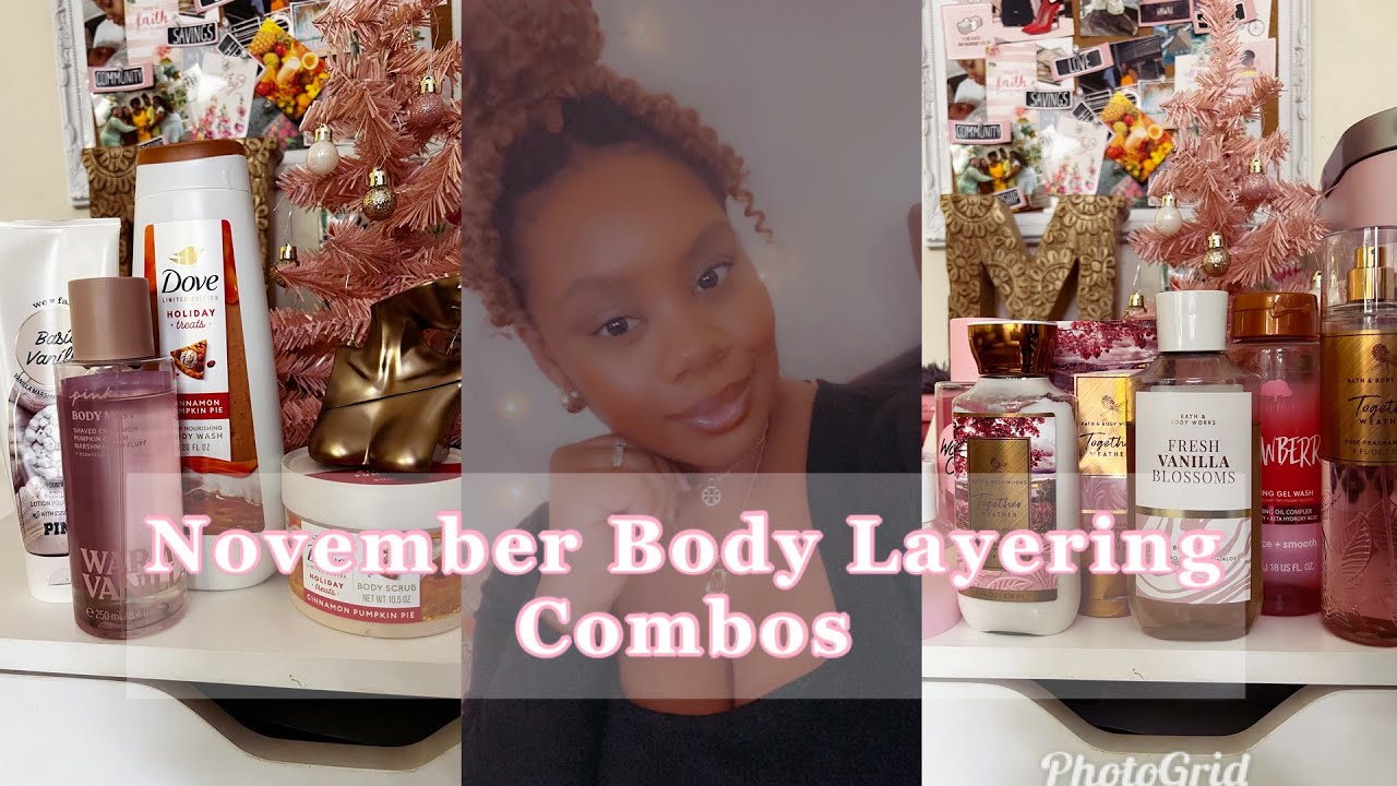 November Body Layering Combos Scrubs Body Wash Lotions Fragrance Mists & Perfumes YouTube