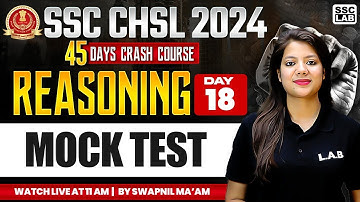 SSC CHSL REASONING 2024 | MOCK TEST | SSC CHSL REASONING CLASS | BY SWAPNIL MA