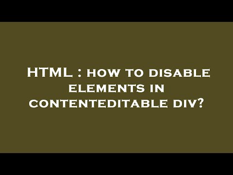 HTML : how to disable elements in contenteditable div?
