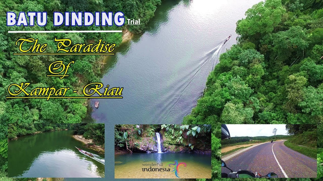 Wisata Kampar Paling Indah Air Terjun Dan Sungai Terindah Wisata Kampar Paling Indah Air Terjun Dan Sungai Terindah
