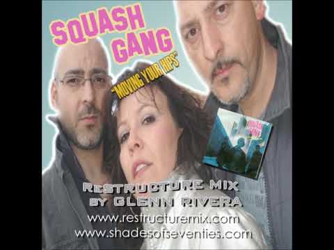 REISSUE Moving Your Hips Glenn Rivera ReStructure Mix Squash Gang 