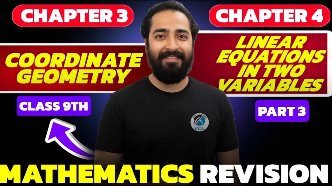 Class 9 Maths Revision | Chapter 3 Coordinate Geometry & Chapter 4 ...