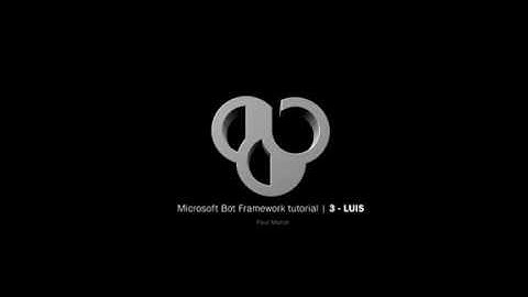 Bot Framework - Episode 3 LUIS