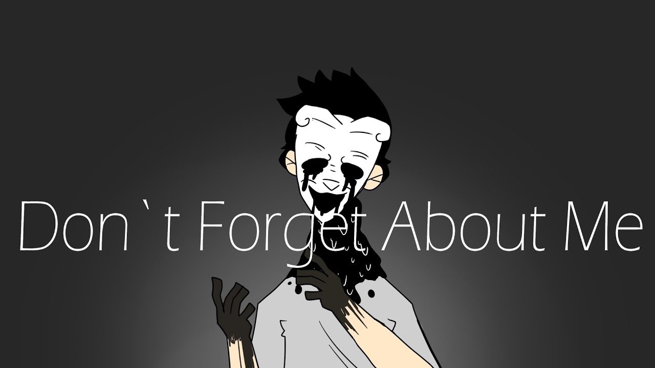 Don`t Forget About Me//MEME// S.C.P 035 - YouTube.