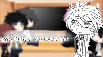 C.ai bots react to m/yn as random. #gacha #gcmm #gcrv #characterai #gachaclub #viral #glmm