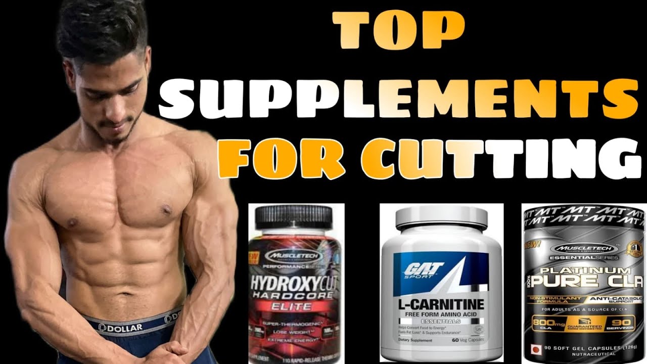 Best Supplements For Cutting And Toning Male Best Supplements For Cutting and Fat Loss | Lean body | budget | Pankaj