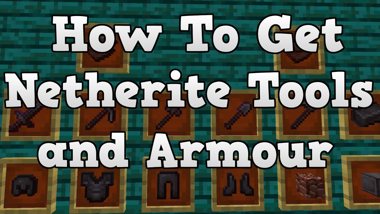 how-to-get-netherite-armor-netherite-tools-netherite-gear-how-to