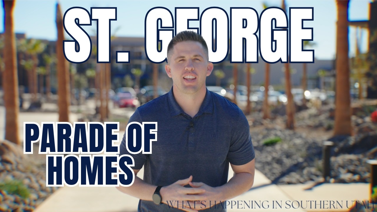 What's Happening in Southern Utah: St. George- Parade of Homes