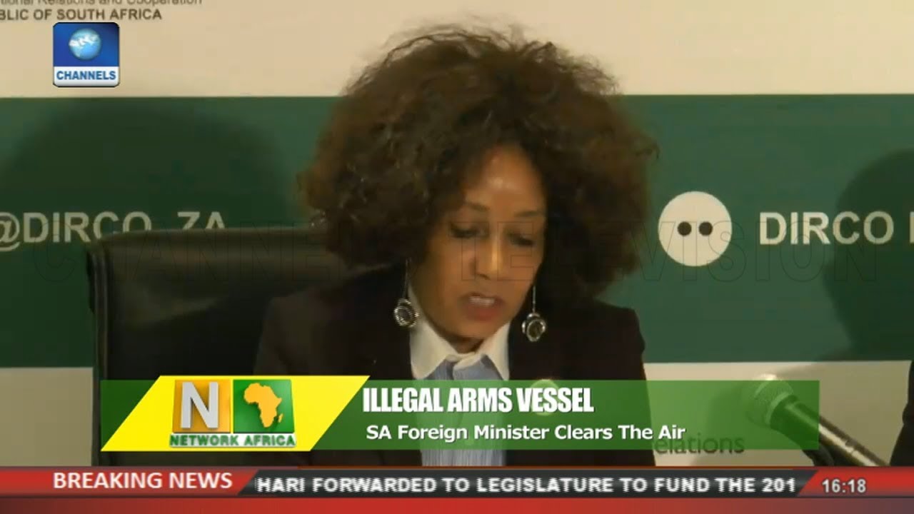 SA Foreign Minister Clears The Air On Illegal Arms Vessel | Network Africa |