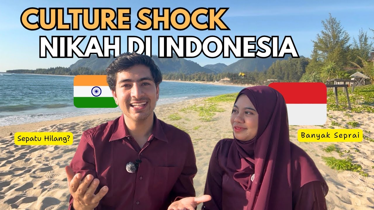 Culture Shock Nikah India-Indonesia Kami