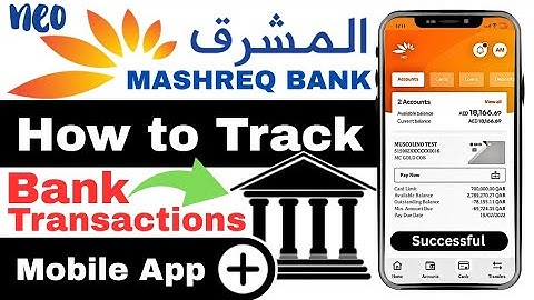 How to Track Transactions in Mashreq Neo Mobile App