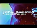 Daft Punk - Human After All