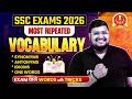 SSC English Grammar 2026 | Repeated Vocabulary | Synonyms, Antonyms, Idioms, One Word | SSC Wallah