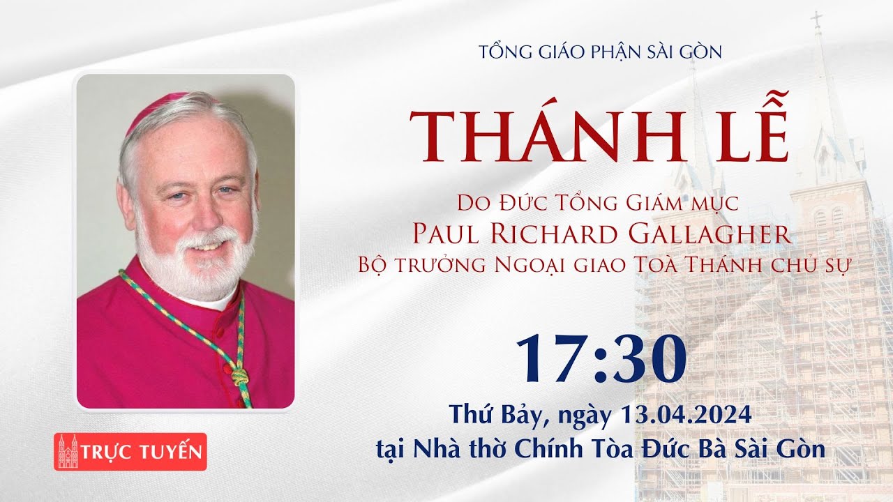 CHÚA NHẬT III PHỤC SINH NĂM B | 17:30 THỨ BẢY 13-4-2024 | NHÀ THỜ ĐỨC BÀ