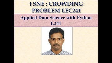 t SNE - Crowding Problem LEC241
