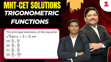 Trigonometric Functions Q.1 | MHT-CET Most Imp PYQ | MAHARASHTRA | Dinesh Sir Solutions