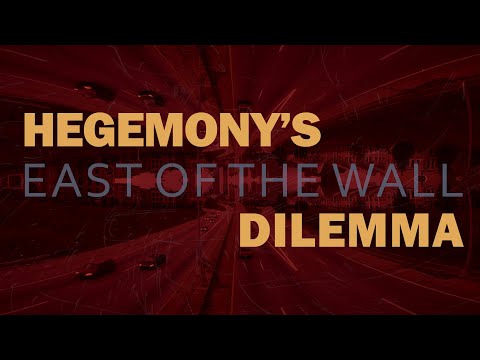 East of the Wall - "Hegemony's Dilemma" (Official Music Video)